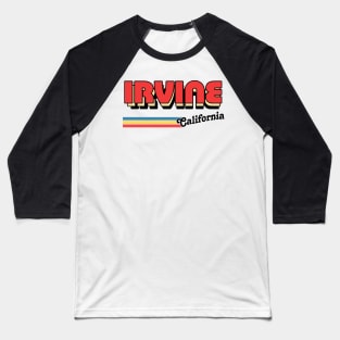 Irvine, California // Retro Typography Design Baseball T-Shirt